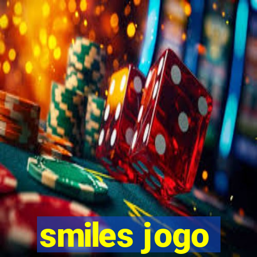 smiles jogo